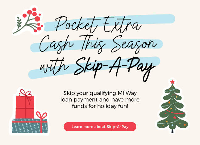 MilWay Skip-A-Pay Promotion